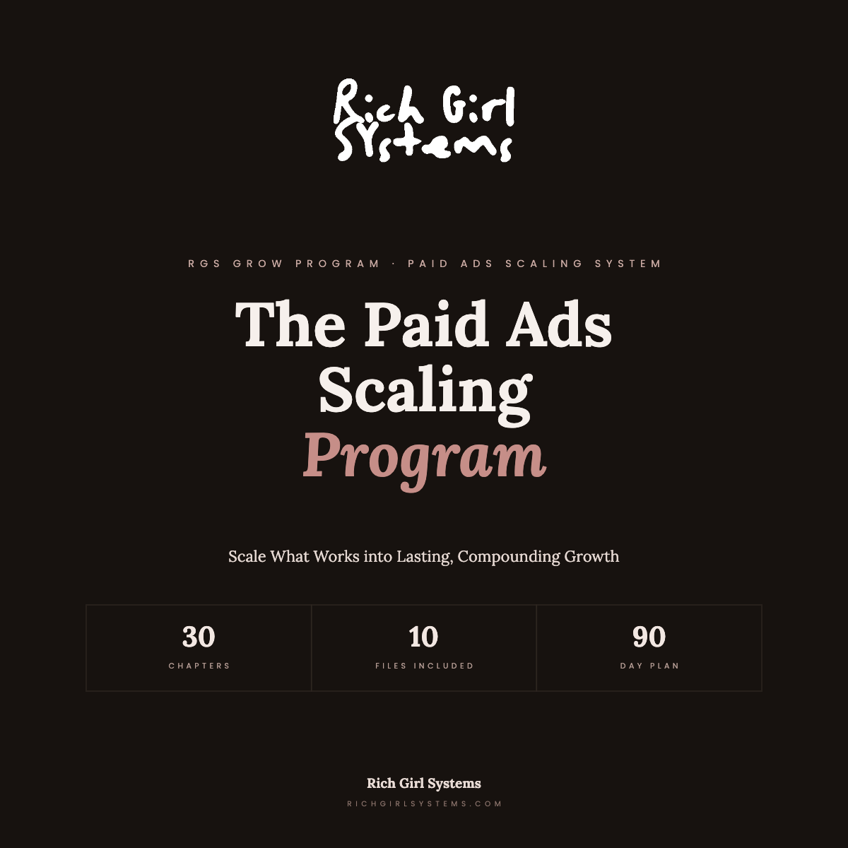 Paid Ads Scaling Program - Rich Girl Systems Grow Program